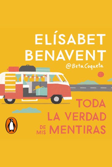 Toda la verdad de mis mentiras - cover