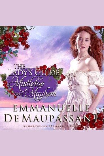 The Lady's Guide to Mistletoe and Mayhem - A romantic comedy set in the Highlands of Scotland - cover