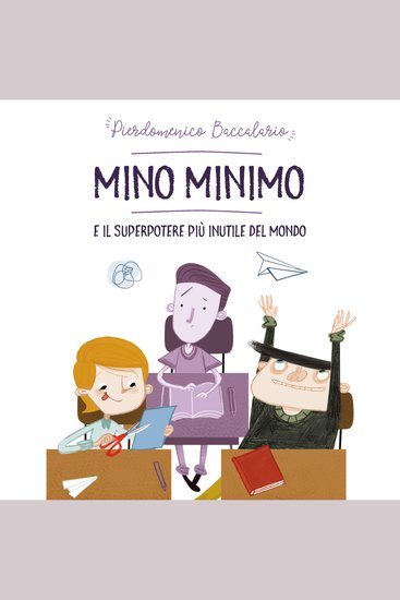 Mino Minimo e il superpotere più inutile del mondo - cover