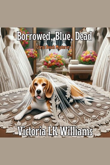 Borrowed Blue Dead - Forgotten Secrets Murder and Marriage Cozy Mystery - cover