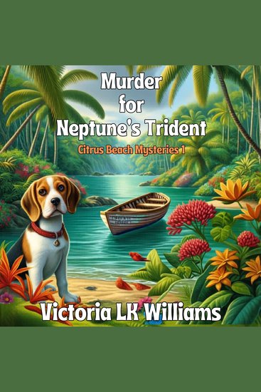 Murder For Neptune's Trident - A Tropical Tangle of Murder and Cozy Mystery - cover