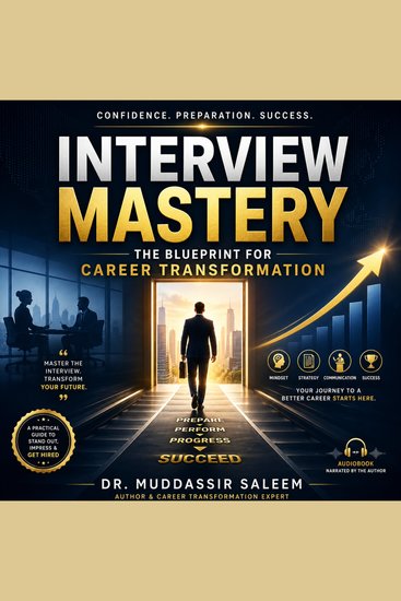 Interview Mastery: The Blueprint for Career Transformation - The Blueprint for Career Transformation - cover