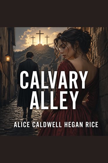 Calvary Alley - A Fierce Girl's Journey of Grit Hope and Survival - cover
