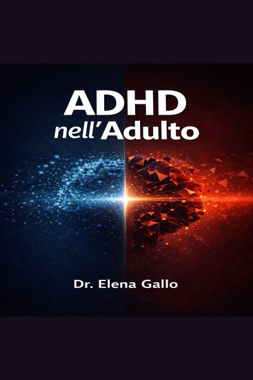 ADHD nell'Adulto - Diagnosi Funzionale e Strategia di Gestione - cover