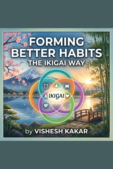 Forming Better Habits the Ikigai Way - cover