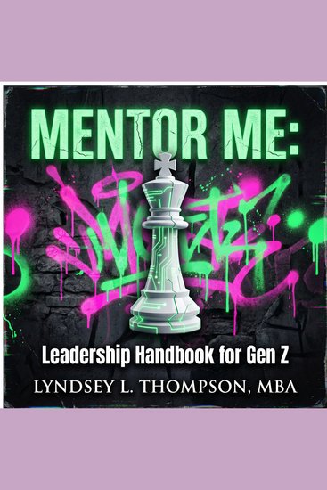Mentor Me: - Leadership Handbook for Gen Z - cover