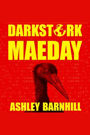 DARKSTORK | MAEDAY - A Dark Cinematic Full-Cast Thriller - cover