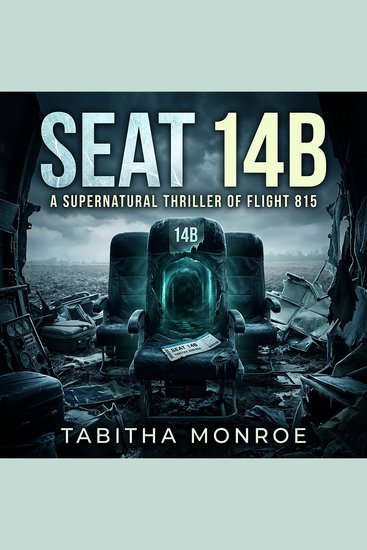 Seat 14B - A Supernatural Thriller of Flight 815 - cover