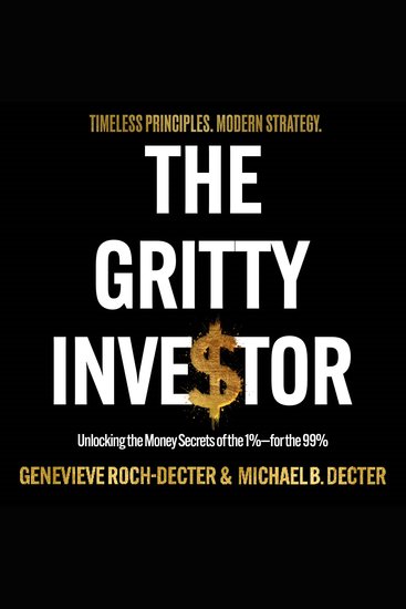 The Gritty Investor - A practical guide to beat inflation avoid crypto scams and build lasting wealth - cover