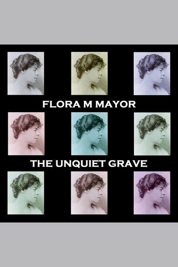 The Unquiet Grave - From their pens to your ears genius in every story - cover