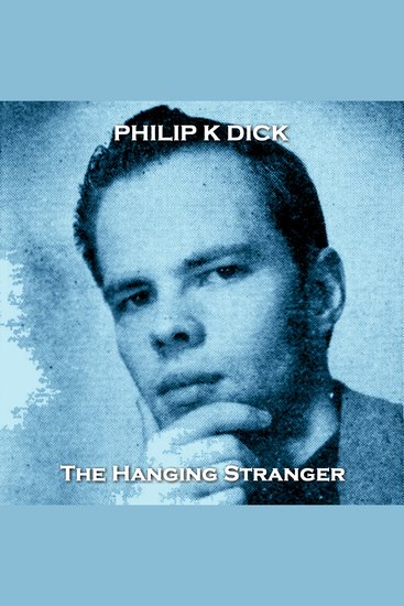 The Hanging Stranger - From their pens to your ears genius in every story - cover
