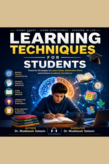 Learning Techniques for Students - A Complete System for Memory Focus Speed Reading and Exam Success - cover