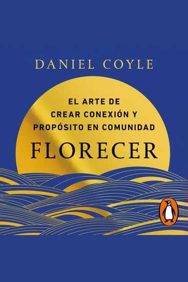 Florecer - El arte de crear conexión y propósito en comunidad - cover