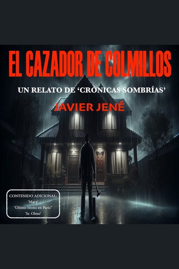 El cazador de colmillos - (un relato de 'Crónicas sombrías') - cover