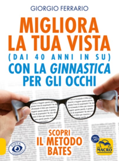 Migliora la tua vista - (dai 40 anni in su) con la ginnastica per gli occhi - cover