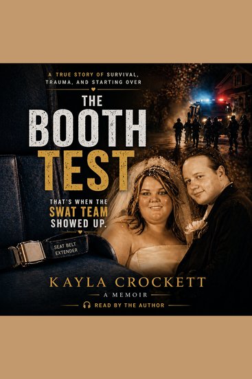 The Booth Test - THAT'S WHEN THE SWAT TEAM SHOWED UP - cover