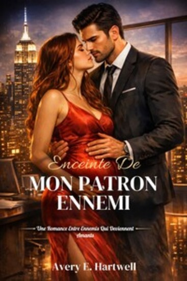 Enceinte de mon patron ennemi - Une romance entre ennemis qui deviennent amants - cover
