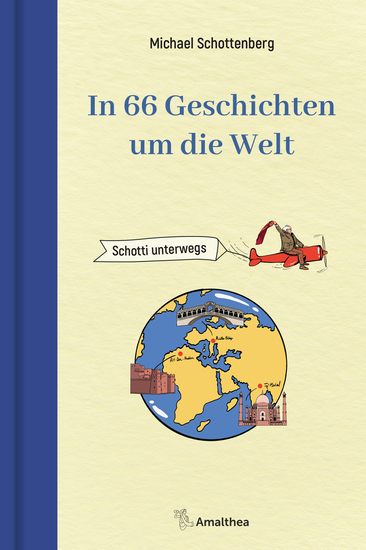 In 66 Geschichten um die Welt - Schotti unterwegs - cover