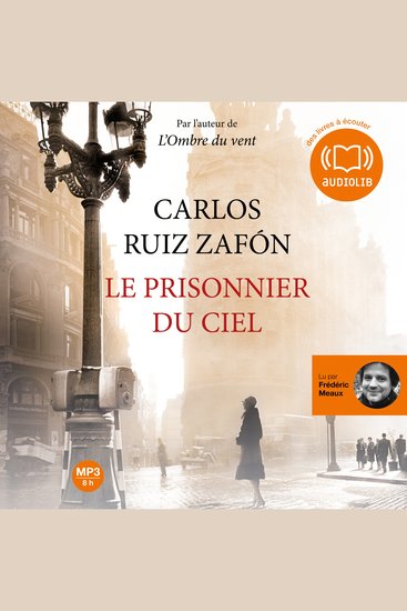 Le prisonnier du ciel - Le Cimetière des Livres oubliés 3 - cover