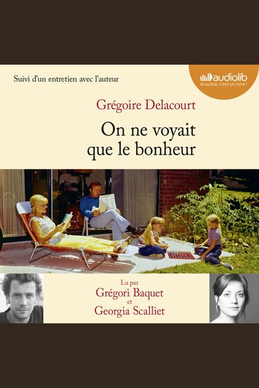 On ne voyait que le bonheur - Suivi d'un entretien avec l'auteur - cover