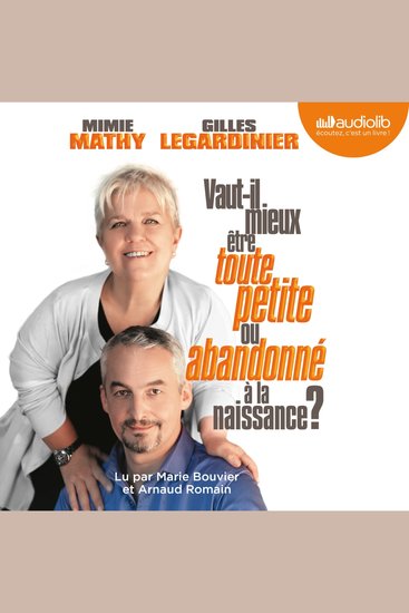Vaut-il mieux être toute petite ou abandonné à la naissance ? - cover