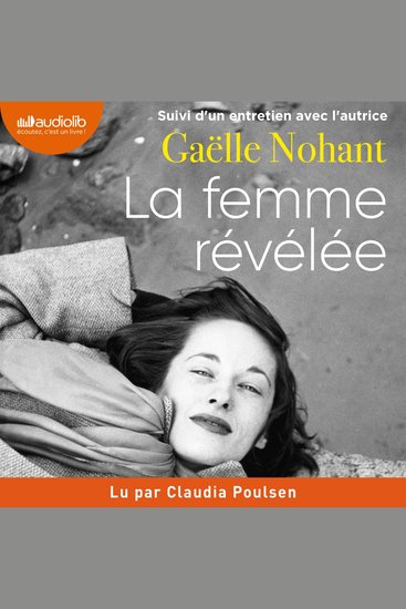 La Femme révélée - Suivi d'un entretien avec l'autrice - cover