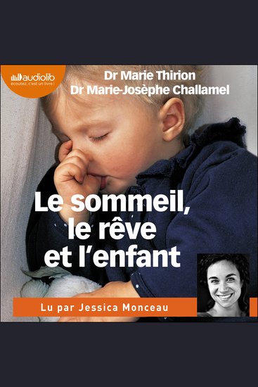 Le Sommeil le rêve et l'enfant - cover