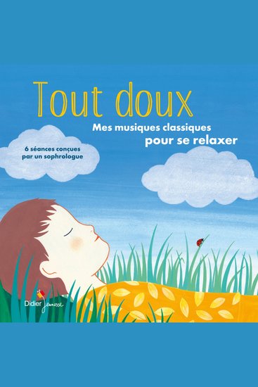 Tout doux - Mes musiques classiques pour se relaxer - cover