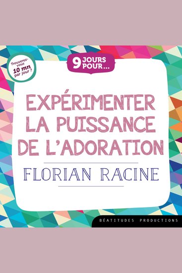9 jours pour expérimenter la puissance de l'adoration - cover