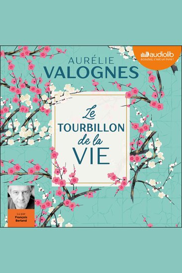 Le Tourbillon de la vie - Suivi d'un entretien avec l'écrivaine - cover