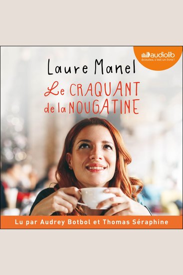 Le Craquant de la nougatine - Suivi d'un entretien avec l'auteure - cover