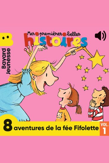 Mes premières belles histoires à écouter ! - 8 aventures de la fée Fifolette Vol 1 - cover