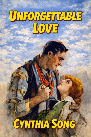 Unforgettable Love - A Western Romance - cover