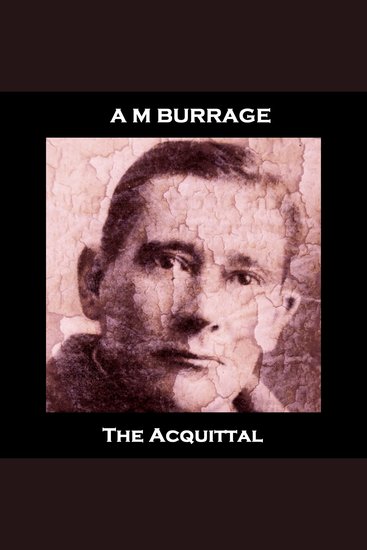 The Acquittal - From their pens to your ears genius in every story - cover