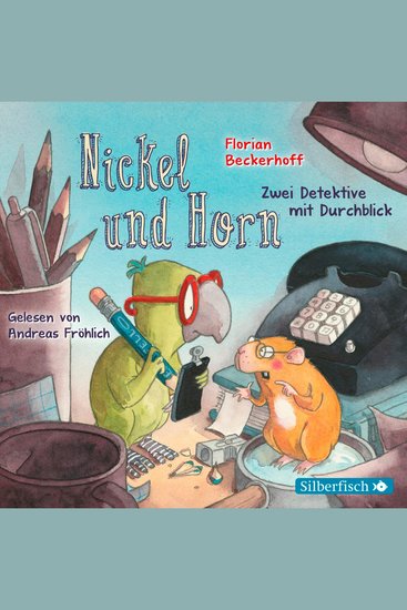 Nickel & Horn 1: Nickel & Horn - Zwei Detektive mit Durchblick - cover