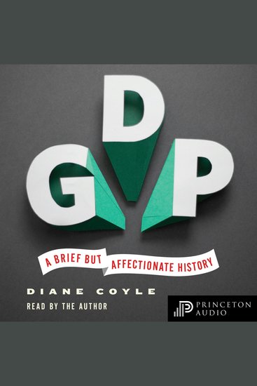 GDP - A Brief but Affectionate History - Revised and expanded Edition - cover