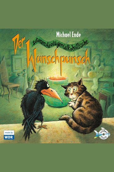 Der satanarchäolügenialkohöllische Wunschpunsch - Das WDR-Hörspiel - cover