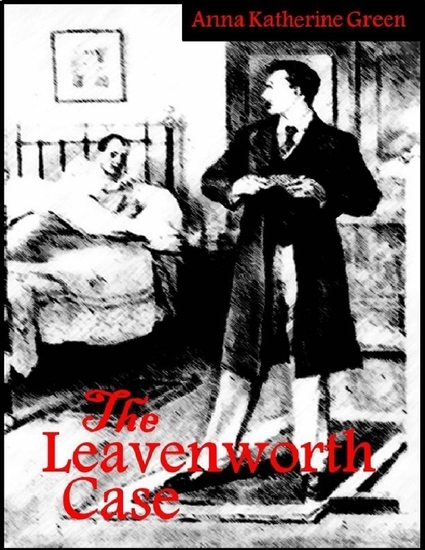 The Leavenworth Case - cover