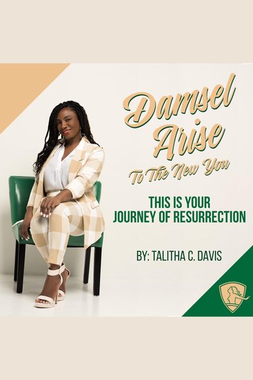 Damsel Arise To the New You - This is Your Journey of Resurrection - cover