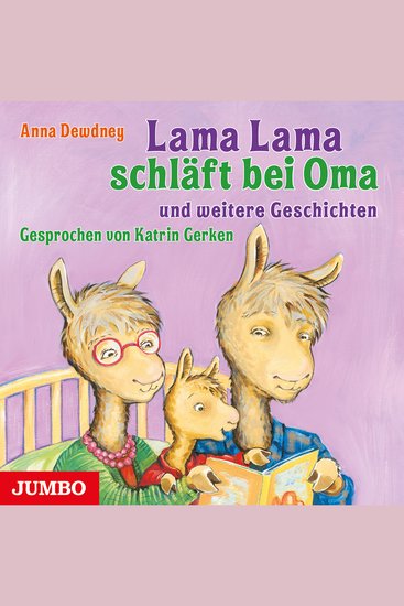 Lama Lama schläft bei Oma und weitere Geschichten - cover