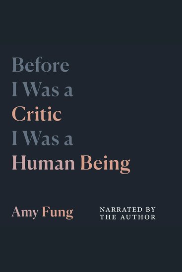 Before I was a Critic I was a Human Being - cover