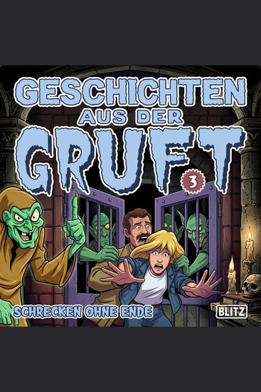 Geschichten aus der Gruft - Folge 3: Schrecken ohne Ende - cover