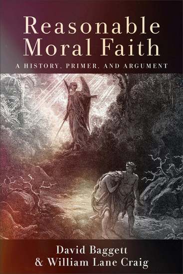 Reasonable Moral Faith - A History Primer and Argument - cover