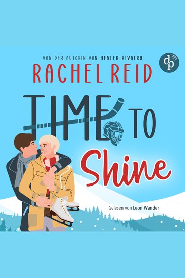 Time to Shine - Landon & Casey | Ein spicy MM Eishockey Romance Hörbuch (Ungekürzt) - cover