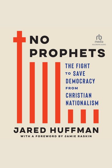 No Prophets - The Fight to Save Democracy from Christian Nationalism - cover