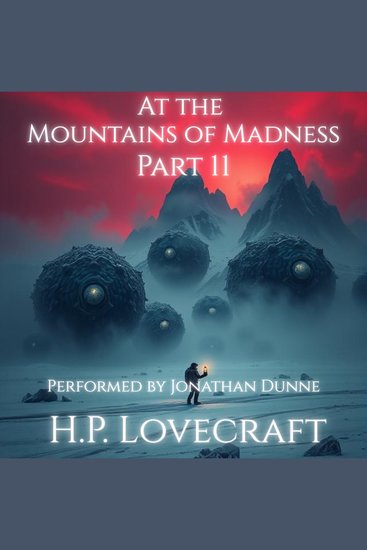 At the Mountains of Madness — Part 11 of 12 - cover