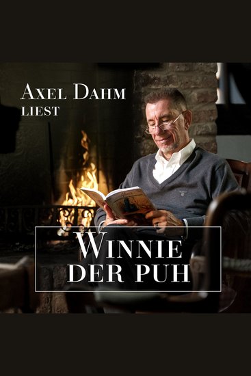 Axel Dahm liest Winnie der Puh (ungekürzt) - cover