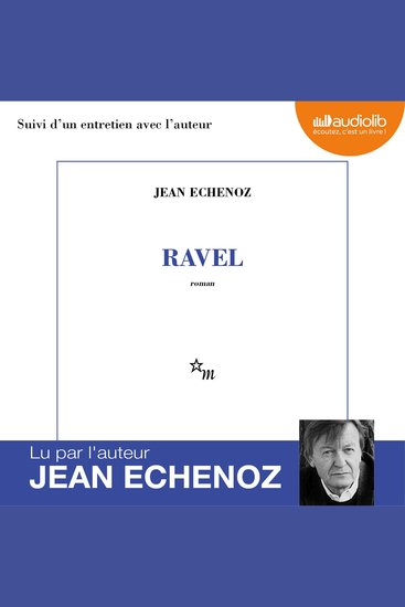 Ravel - Suivi d'un entretien avec l'auteur - cover