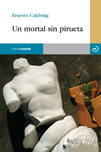Un mortal sin pirueta