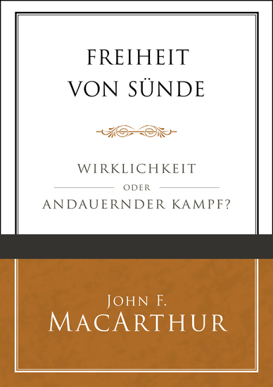 Freiheit von Sünde - Wirklichkeit oder andauernder Kampf? - cover